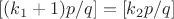$[(k_1+1)p/q] = [k_2p/q]$