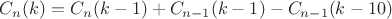 $C_n(k)=C_n(k-1)+C_{n-1}(k-1)-C_{n-1}(k-10)$