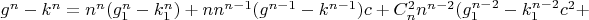 $g^n-k^n=n^n(g_1^n-k_1^n)+nn^{n-1}(g^{n-1}-k^{n-1})c+C_n^2n^{n-2}(g_1^{n-2}-k_1^{n-2}c^2+$