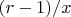 $(r-1)/x$