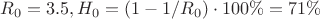 $R_0 = 3.5, H_0 = (1 - 1/R_0) \cdot 100 \% = 71 \%$