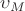 \upsilon_M