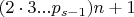 $(2 \cdot 3...p_{s-1})n+1$