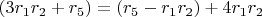 $(3r_1r_2+r_5)=(r_5-r_1r_2)+4r_1r_2$