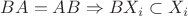 $BA = AB \Rightarrow B X_i \subset X_i$