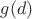 $g(d)$