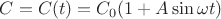 $C=C(t)=C_0(1+A\sin\omega t)$