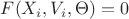 $F(X_i,V_i,\Theta)=0$