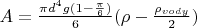 $A=\frac{{\pi}d^4g(1-\frac{\pi}{6})}{6}(\rho-\frac{{\rho}_{vody}}{2})$