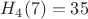 $H_4(7)=35$