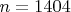 $n=1404$