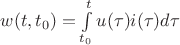 $w(t,t_0) = \int\limits_{t_0}^{t} u(\tau) i(\tau) d \tau$