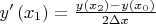 $y'\left( {x_1 } \right) = \frac{{y\left( {x_2 } \right) - y\left( {x_0 } \right)}}{{2\Delta x}}$