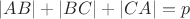 $|AB|+|BC|+|CA|=p$