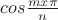 $cos\frac{mx\pi}{n}$
