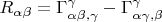 $R_{\alpha\beta}=\Gamma^{\gamma}_{\alpha\beta,\gamma}-\Gamma^{\gamma}_{\alpha\gamma,\beta}$