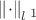 $\left\lVert \cdot\right\rVert_l_1$