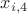 $x_{i,4}$ $x_{i,4}$