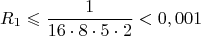 $$R_1\leqslant \frac{1}{16\cdot 8\cdot 5\cdot 2}<0,001$$