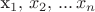 x_1,\,x_2,\,...\,x_n