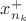 $x_{n_k}^{+}$