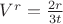$V^r = \frac{2 r}{3 t}$