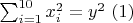 $\sum_{i=1}^{10}x_i^2=y^2 \ (1)$