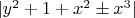 $|y^2+1+x^2 \pm x^3|$
