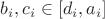 $b_i,c_i\in [d_i,a_i]$
