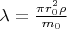 $\lambda=\frac{\pi r_0^2\rho}{m_0}$