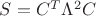 $S=C^T\Lambda^2C$ $S=C^T\Lambda^2C$