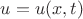 $u=u(x,t)$