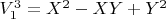 $V_1^3 =X^2 -XY +Y^2$