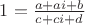 $1=\frac{a+ai+b}{c+ci+d}$