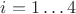 $i=1 \dots 4