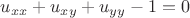$u_{xx}+u_{xy}+u_{yy}-1=0$
