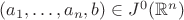 $(a_1,\dots,a_n,b)\in J^0(\mathbb{R}^n)$