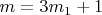 $m=3m_1+1$