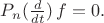 $P_n(\tfrac{d}{dt})\,f=0.$