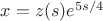 $x=z(s) e^{5s/4}$
