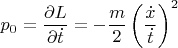$$p_0 = \frac{\partial L}{\partial \dot t} = -\frac{m}{2}\left(\frac{\dot x}{\dot t}\right)^2$$