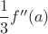 $\dfrac13 f''(a)$