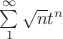 $\sum\limits_{1}^{\infty} \sqrt{n} t^n$