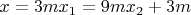 $x=3mx_1=9mx_2+3m$