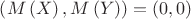 $\left(M\left(X \right),M\left(Y \right) \right)=\left(0,0 \right)$
