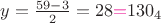 $y=\frac{59-3}{2}=28{\color{magenta}=}130_4$