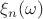 $\xi_n(\omega)$