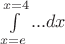 $\int \limits_{x=e}^{x=4} ...dx$