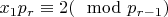 $x_1p_r\equiv2(\mod p_{r-1})$