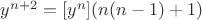 $y^{n+2}=[y^{n}](n(n-1)+1)$
